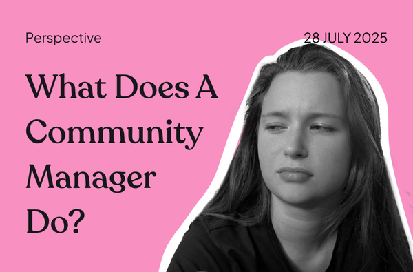 What a Community Manager Actually Does (And Why You Might Feel Stuck Right Now)