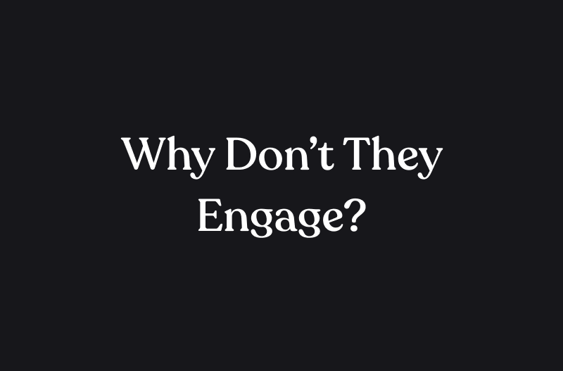 Why No One Is Engaging With Your Community